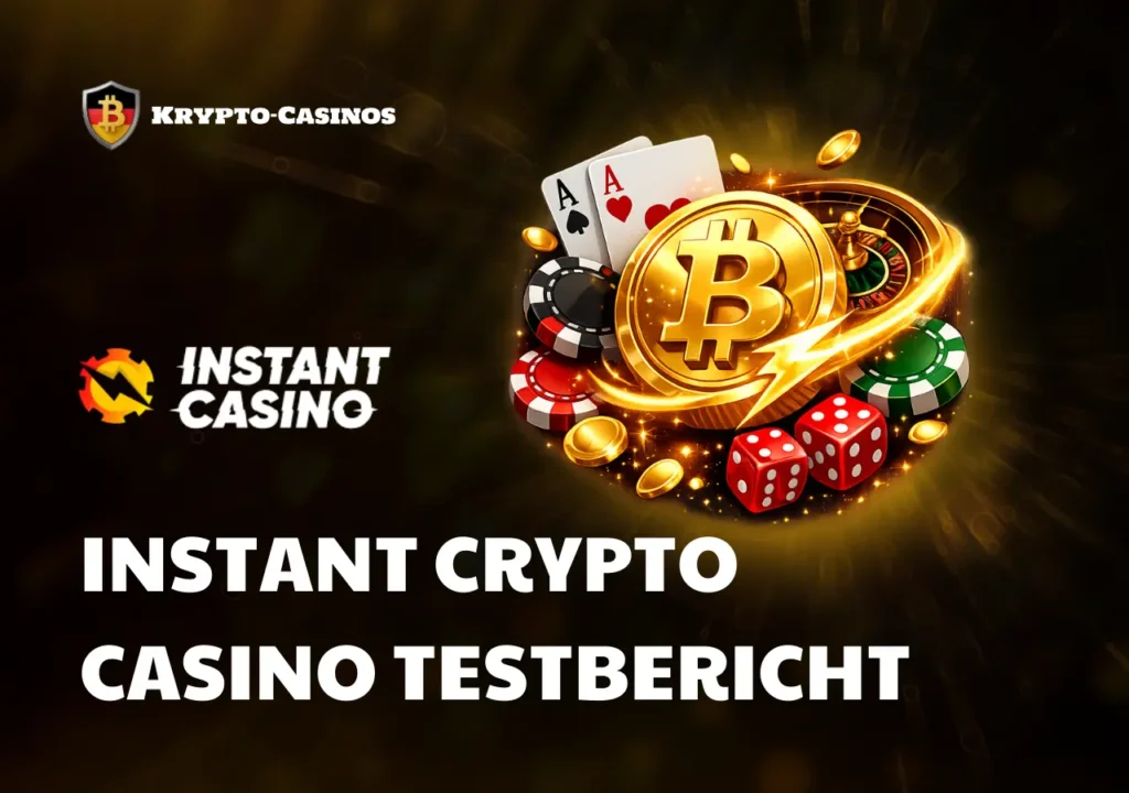 Instant Casino Krypto Zahlungen ab 20 €